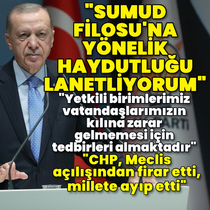 Cumhurbaşkanı Erdoğan'dan açıklamalar