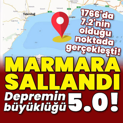 Marmara'da korkutan deprem! Büyüklük: 5.0 Yer: Marmaraereğlisi