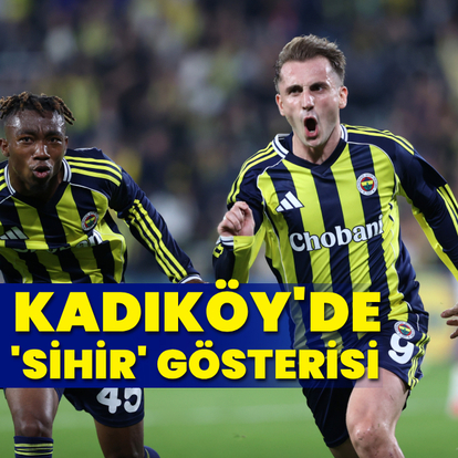 Kadıköy'de Kerem Aktürkoğlu sihri!