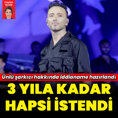 3 yıla kadar hapsi istendi