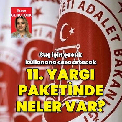 11. Yargı Paketi'nde neler var?