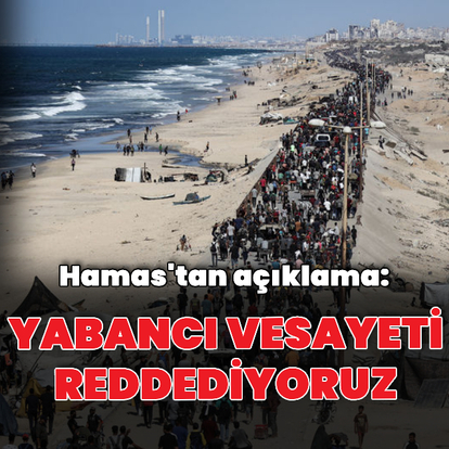 Hamas ve Filistinli gruplardan açıklama