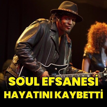 Soul efsanesi hayatını kaybetti