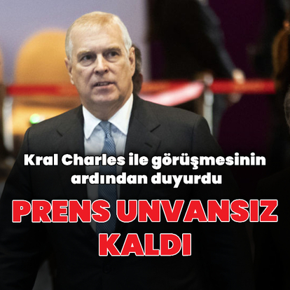 Prens Andrew unvanlarından vazgeçti