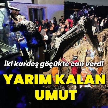Mudanya'da göçük: 2 kişi hayatını kaybetti