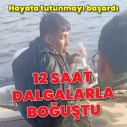 12 saat yüzerek hayatta kaldı