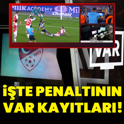 İşte F.Bahçe-Karagümrük maçının VAR kayıtları