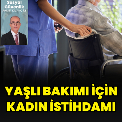 Yaşlı bakımı için kadın istihdamı