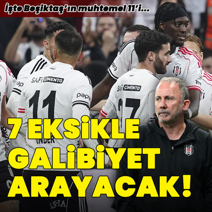 7 eksikli Beşiktaş, Konya karşısında!