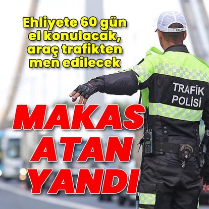 Trafikte makas atan yandı!