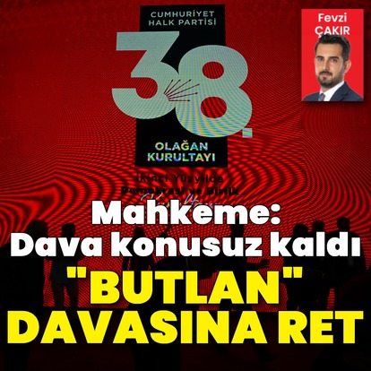 CHP'nin kurultay davasına ret kararı
