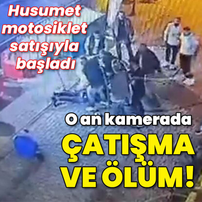 Husumet motosiklet satışıyla başladı! Çatışma ve ölüm!