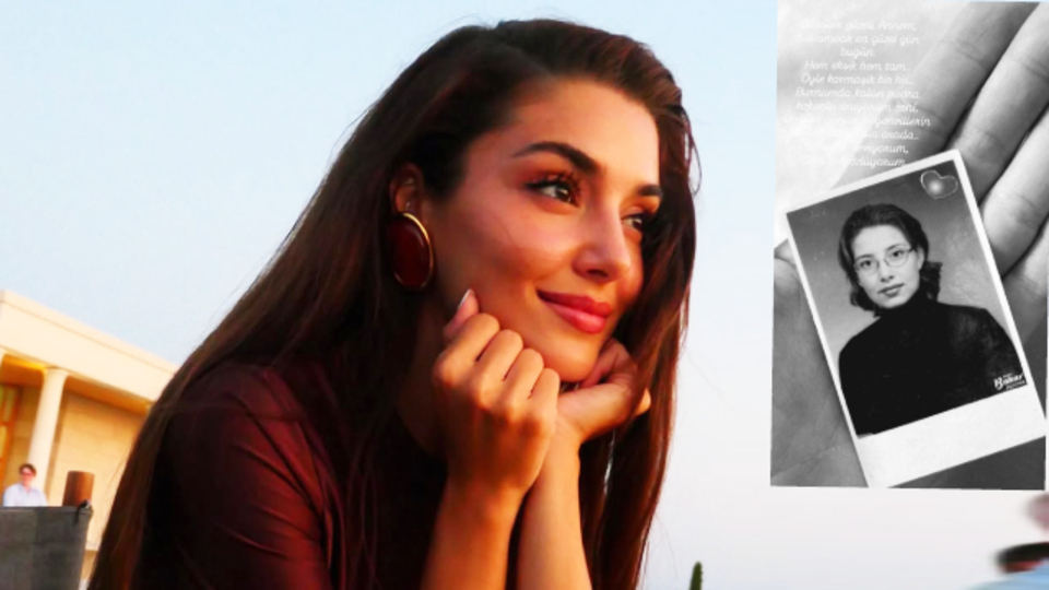 Hande Erçel'in anne özlemi