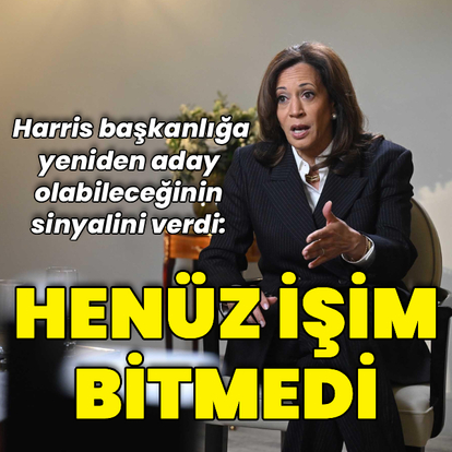 Harris başkanlığa yeniden aday olabileceğini söyledi