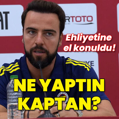 Ne yaptın kaptan? Ehliyetine el konuldu!