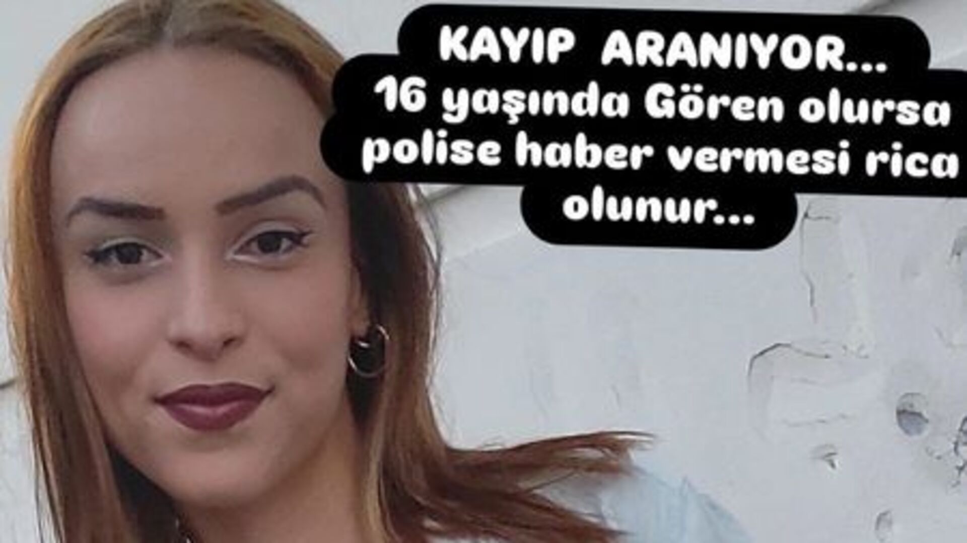 16 Yaşındaki Bennur'un İzine Rastlanamıyor! Ailesi Çılgına Döndü