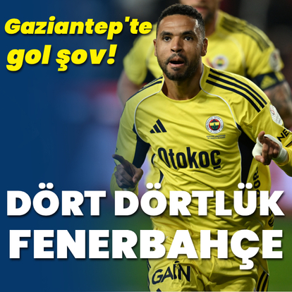 Gaziantep'te dört dörtlük Fenerbahçe!