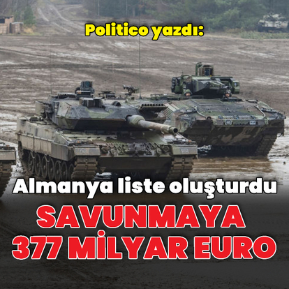 Almanya'dan savunmaya 377 milyar euro