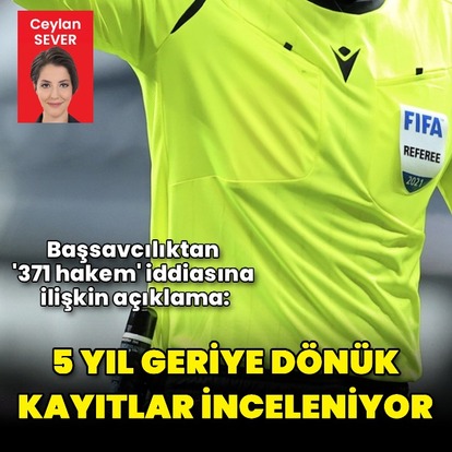 "371 hakem" iddiasına ilişkin açıklama