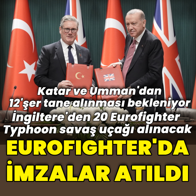 Türkiye-İngiltere Eurofighter imzalarını attı