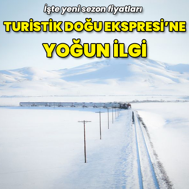 Turistik Doğu Ekspresi'nin fiyatları belli oldu