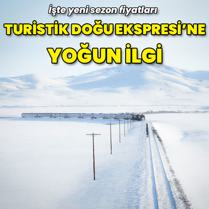 Turistik Doğu Ekspresi'ne yoğun ilgi: Fiyatları belli oldu