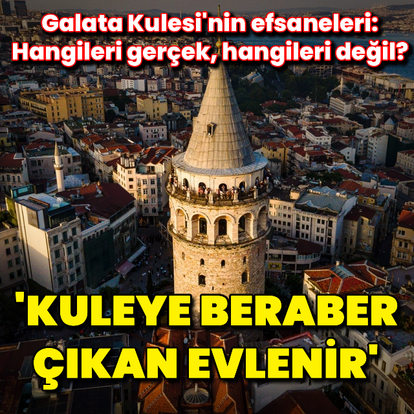 'Galata Kulesi'ne beraber çıkan evlenir' mi?