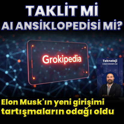 Wikipedia kopyası mı, AI ansiklopedisi mi?