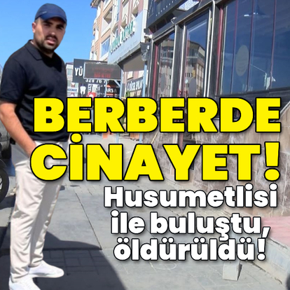Husumetlisi ile buluştu, öldürüldü!