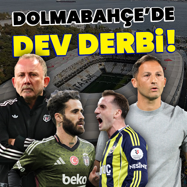 Dolmabahçe'de kritik derbi!
