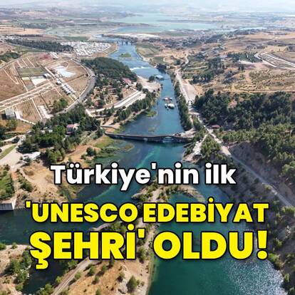 Kahramanmaraş Türkiye'nin ilk 'UNESCO Edebiyat Şehri' oldu