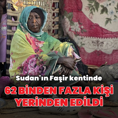 Sudan'da 62 binden fazla kişi yerinden edildi