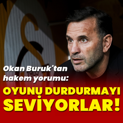 Okan Buruk'tan hakem yorumu!