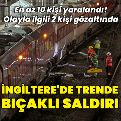 İngiltere'de trende bıçaklı saldırı