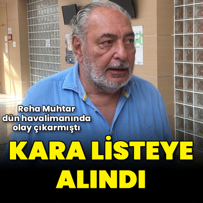 Kara listeye alındı