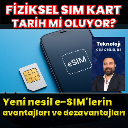 Fiziksel SIM kartlar tarih mi oluyor?