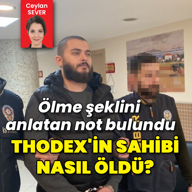 Thodex’in sahibi cezaevinde nasıl öldü?