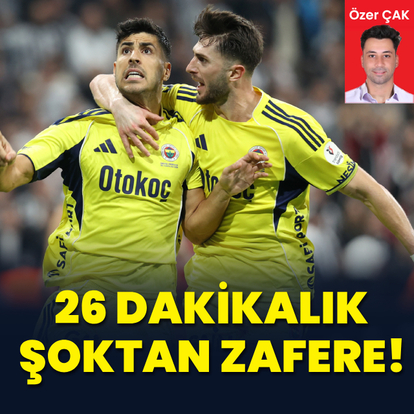 "26 dakikalık şoktan zafere!"