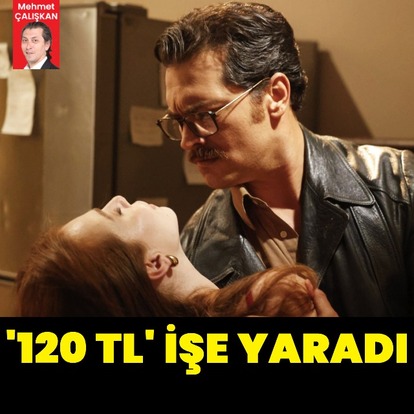 '120 TL' işe yaradı