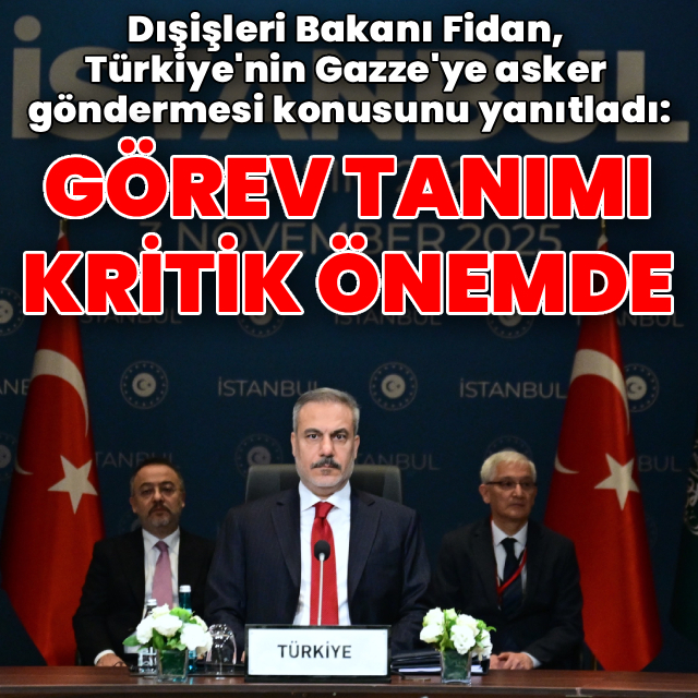 Bakan Fidan: Gazze'deki soykırımın yeniden başlamasını istemiyoruz
