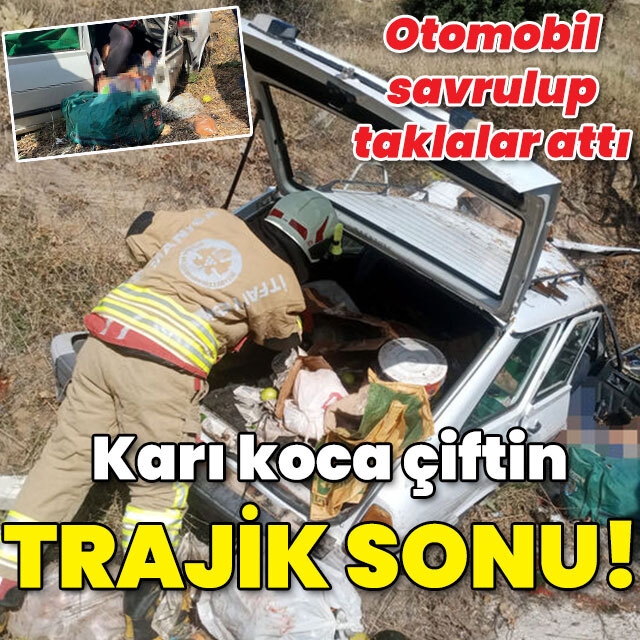 Karı koca çiftin trajik sonu!