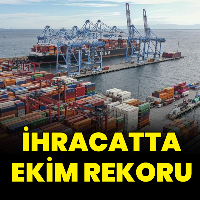 İhracatta ekim rekoru
