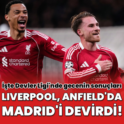 Liverpool sahasında Real Madrid'i devirdi!