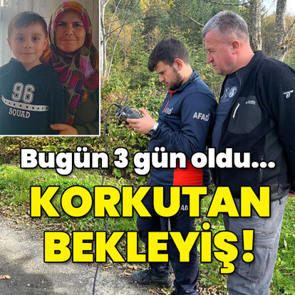 Tam üç gün oldu... Korkutan bekleyiş!