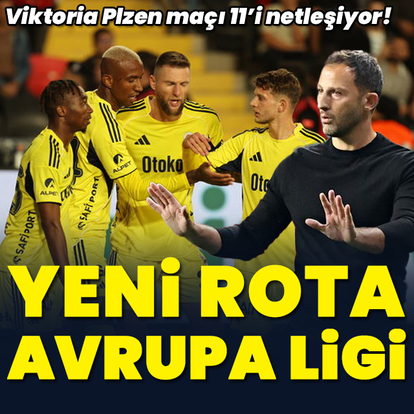 Yeni rota Avrupa Ligi!