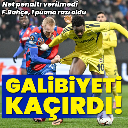 Fenerbahçe galibiyeti kaçırdı!