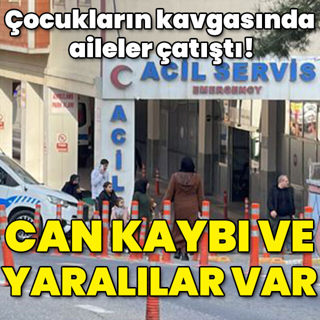 Çocukların kavgasında aileler çatıştı! Can kaybı ve yaralılar var!