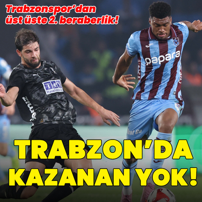 Trabzon'da kazanan çıkmadı!