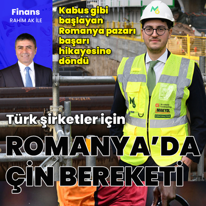 Türklere Romanya'da Çin bereketi