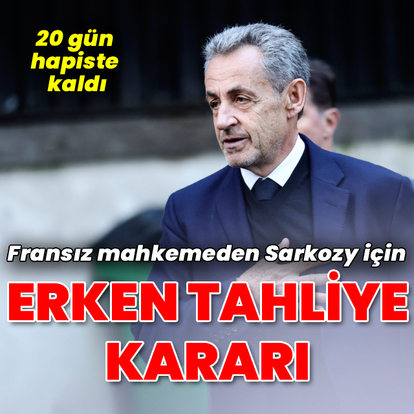 Sarkozy'e erken tahliye